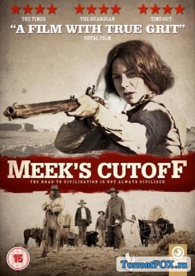   / Meek's Cutoff (2010)
